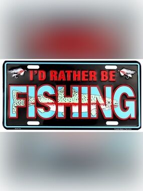 Black Graphic “I’d Rather Be Fishing” License Plate New